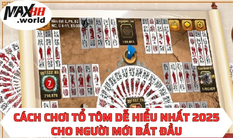 Cách chơi Tổ Tôm