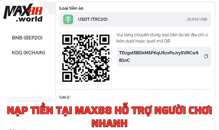 Nạp tiền tại MAX88 hỗ trợ người chơi nhanh