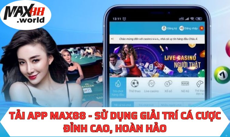 Tải app MAX88