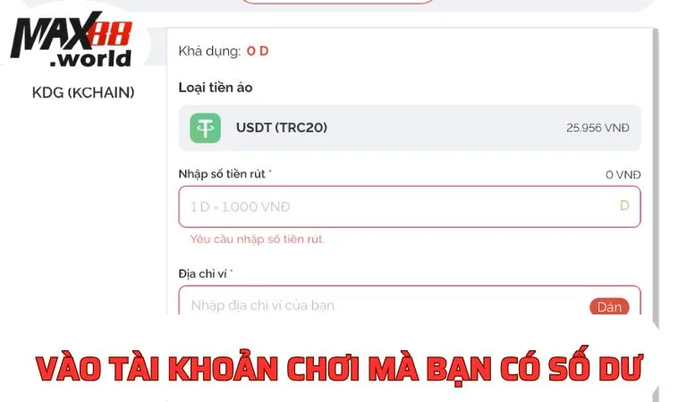 Vào tài khoản chơi mà bạn có số dư